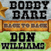 Cover art for Back To Back: Bobby Bare & Don Williams by Bobby Bare & Don Williams