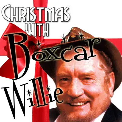 Christmas With Boxcar Willie - Boxcar Willie