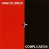 Vancouver Complication