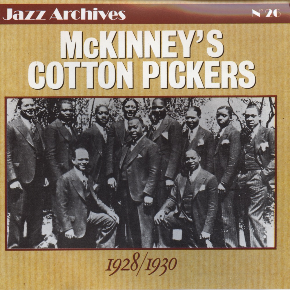 Обложка альбома «Mckinney's Cotton Pickers (1928-1930)» — McKinney's Cotton Pickers