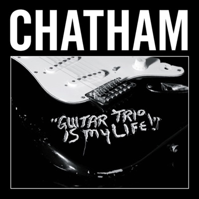 Rhys Chatham & His Guitar Trio All- Stars