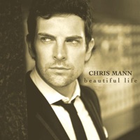 Beautiful Life - Single - Chris Mann