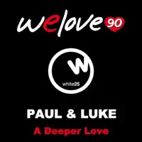A Deeper Love (Vincenzo Callea, Luca Lento vs 42na Remix) — We Love 90, PAUL & Luke