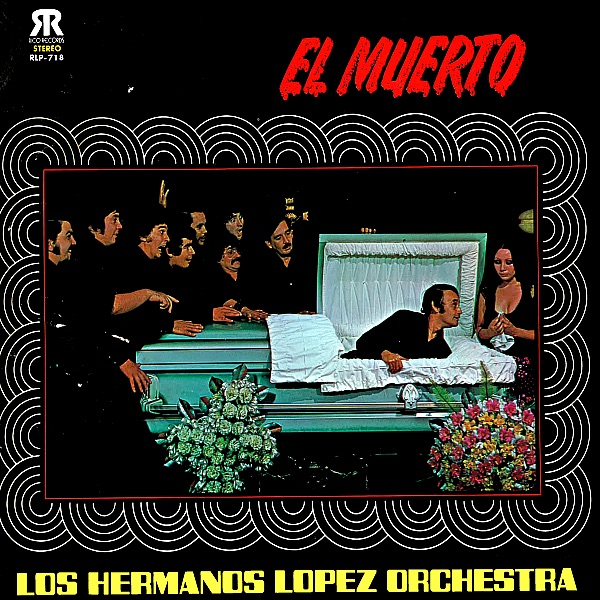 Обложка альбома «El Muerto (Remastered)» — Los Hermanos Lopez