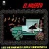 Los Hermanos Lopez - Coje Pa' La Cola