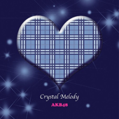 Crystal Melody AKB48 Sakuhinsyu