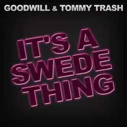 It's a Swede Thing - EP - Tommy Trash It's a Swede Thing - EP - Tommy Trash