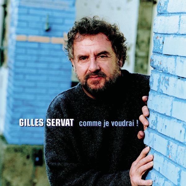 Comme je voudrai ! by Gilles Servat album artwork