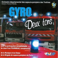Gyro Deux Tons - Orchestre Des Sapeurs-pompiers Des Yvelines
