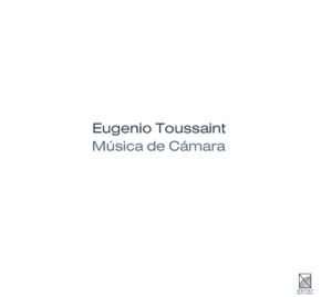 Toussaint, E.: String Quartet No. 1 - Estudio Bops Nos. 1-4 - 5 Miniaturas De Paul Klee - Kaleidoscopio