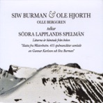 Olle Berggren tolkar Södra Lapplands spelmän