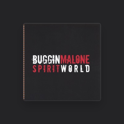 Listen to Buggin Malone, watch music videos, read bio, see tour dates & more!