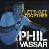 Phil Vassar - Let's Get Together