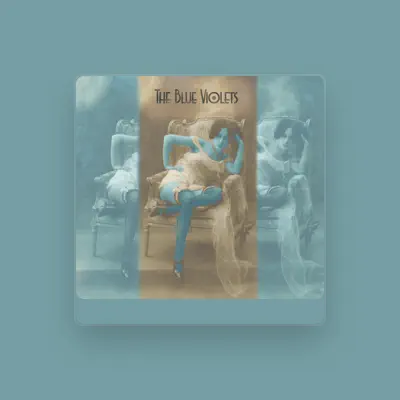 Listen to The Blue Violets, watch music videos, read bio, see tour dates & more!