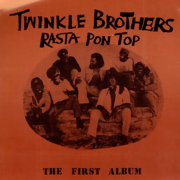 Give Rasta Praise — The Twinkle Brothers