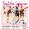 Sextetos Cubaños: Soñés 1930