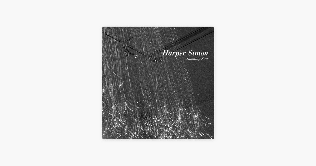 Shooting Star – Song by Harper Simon – Apple Music