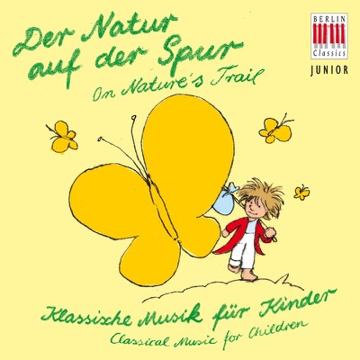 On Nature's Trail (Classical Music for Children)