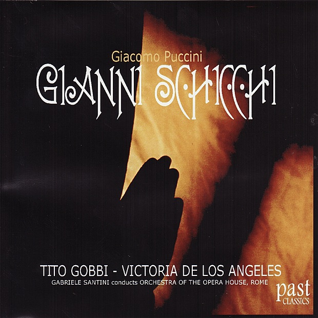 Обложка альбома «Puccini: Gianni Schicchi» — Tito Gobbi, Victoria de los Ángeles, The Orchestra Of The Opera House, Rome & Gabriele Santini