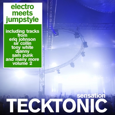 Tecktonic Sensation 2 - Electro Meets Jumpstyle