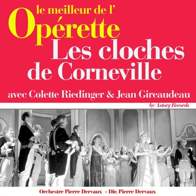 Les cloches de Corneville (Le meilleur de l'opérette)