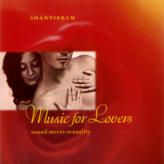 Music for Lovers (Sound Meets Sexuality) - Shantiprem