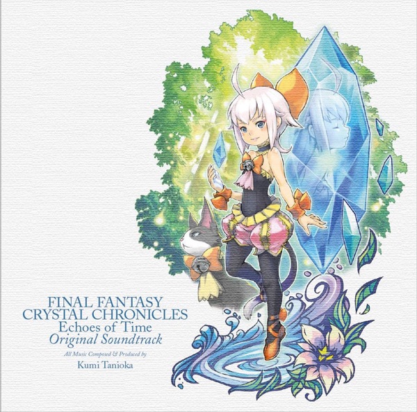 FINAL FANTASY CRYSTAL CHRONICLES ECHOES of TIME Original Soundtrack