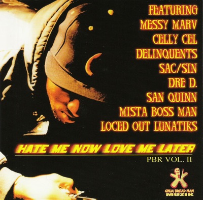 Hate Me Now Love Me Later, Vol. 2