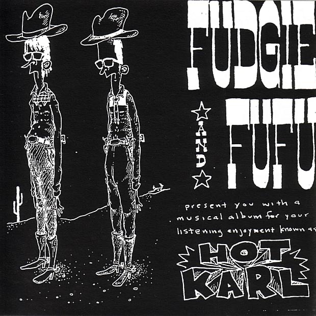 Обложка альбома «Hot Karl» — Fudgie & Fufu