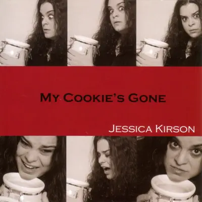 Listen to My Cookie's Gone by Jessica Kirson