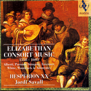 Elizabethan Consort Music, 1558-1603 - Jordi Savall & Hespèrion XXI