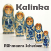 Kalinka - Rühmanns (Sch)erben