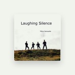 Laughing Silence
