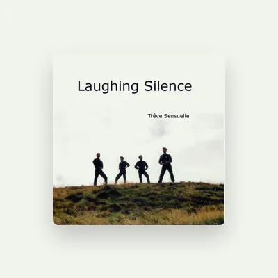 Listen to Laughing Silence, watch music videos, read bio, see tour dates & more!