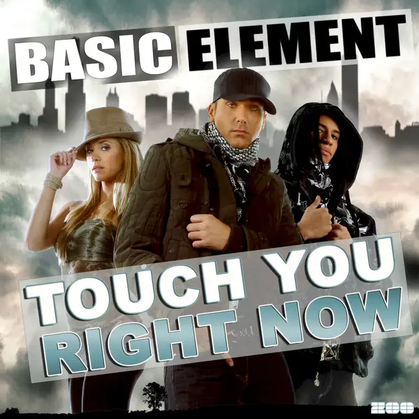 Touch You Right Now (Radio Edit) — Basic Element