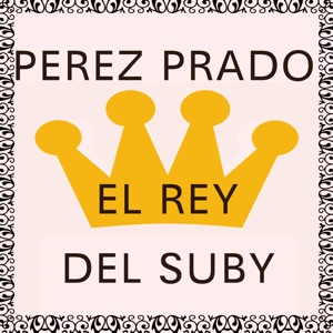 El Rey del Suby