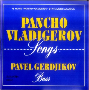 Pancho Vladigerov - Songs