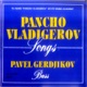 Pancho Vladigerov Songs