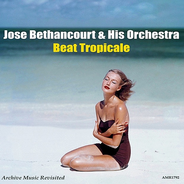 Обложка альбома «Beat Tropicale - EP» — Jose Bethancourt & Jose Bethancourt Orchestra