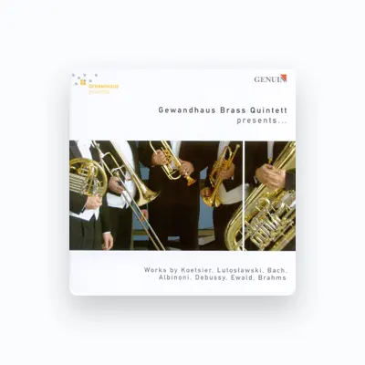Listen to Gewandhaus Brass Quintett, watch music videos, read bio, see tour dates & more!