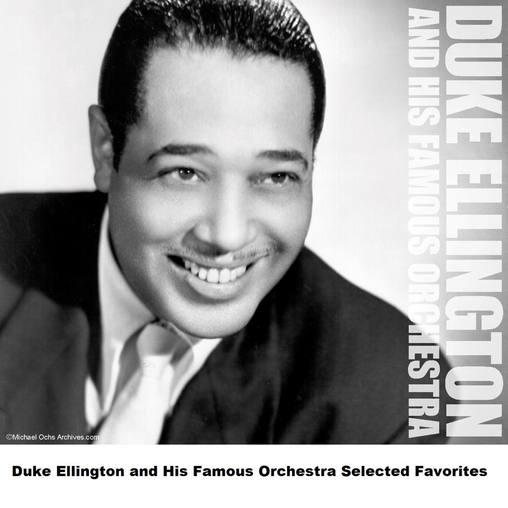 Обложка альбома «Duke Ellington and His Famous Orchestra Selected Favorites» — Duke Ellington and His Famous Orchestra