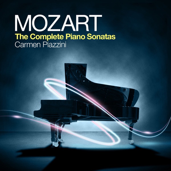Обложка альбома «Mozart: The Complete Piano Sonatas» — Carmen Piazzini