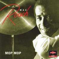 Mop Mop - Max Roach