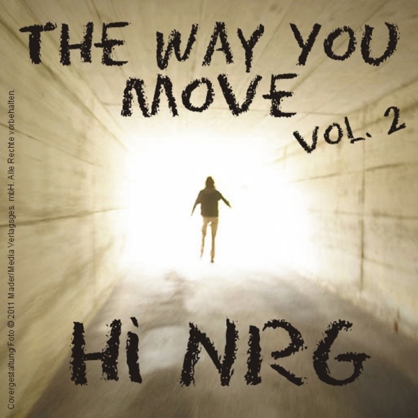 The Way You Move - Hi NRG Vol. 02