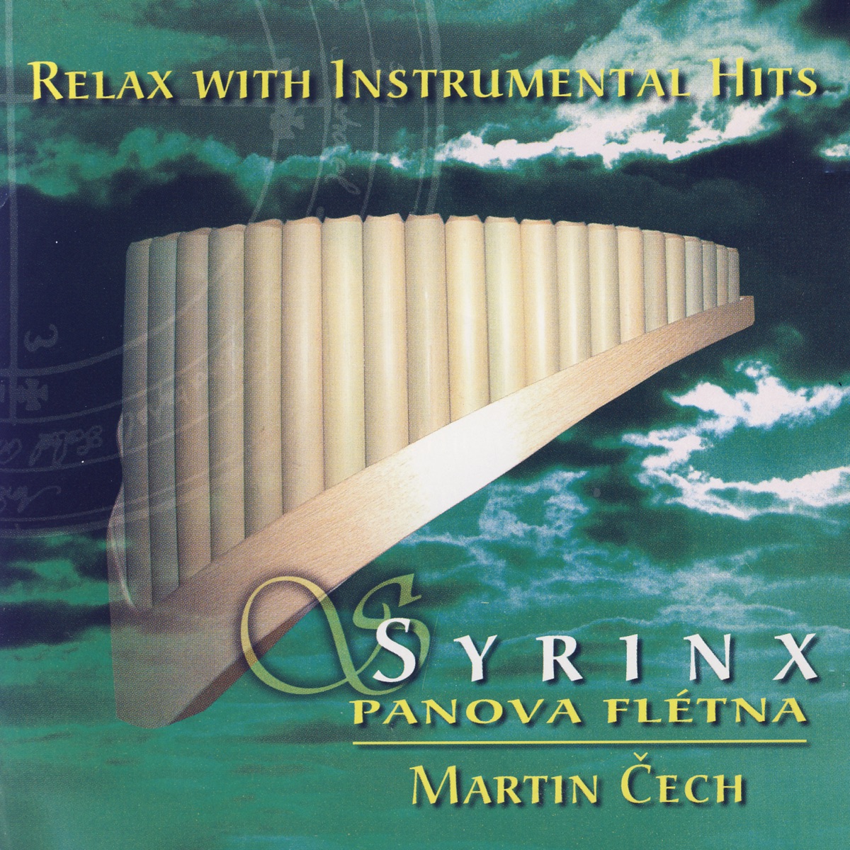 Relax With Instrumental Hits - Syrinx - Album by Martin Cech - Apple Music