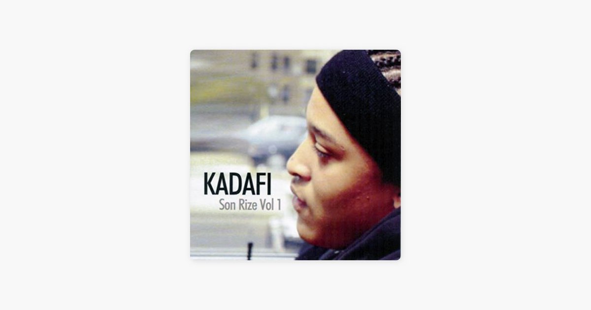 Kadafi – Son Rize Vol. 1 OG Kadafi - Son Rize Vol 1 - Album by Various Artists - Apple Music