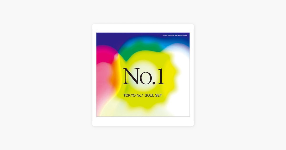 No.1 - TOKYO No.1 SOUL SETのアルバム - Apple Music
