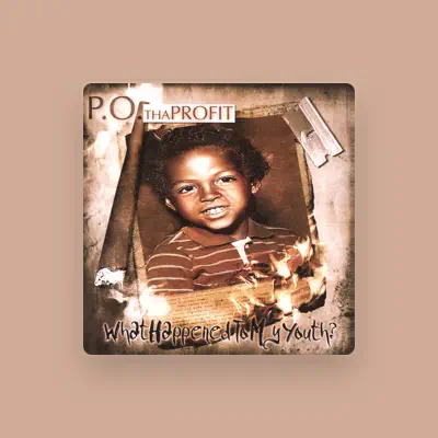 Listen to P.O. Tha Profit, watch music videos, read bio, see tour dates & more!
