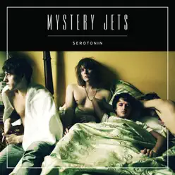 Serotonin - Single - Mystery Jets