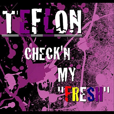 Check'n My Fresh - Single